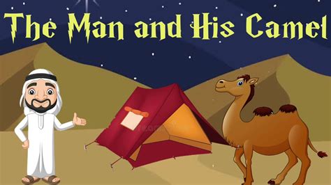  The Kind Man and the Camel - A Story Exploring Themes of Compassion and Deception!